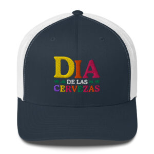 Dia de las Cervezas Trucker Cap
